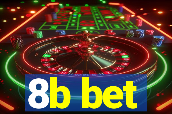 8b bet